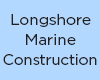 Longshore Marine Construction