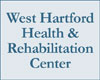 West Hartford Health and Rehabilitation Center